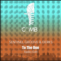 Sentinel Groove & Derks - To the One