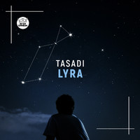 Tasadi - Lyra