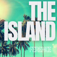 Ference - The Island
