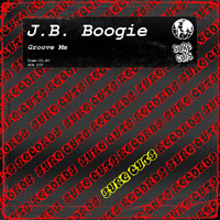 J.B. Boogie - Groove Me