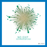 Schwarz & Funk - No Exit