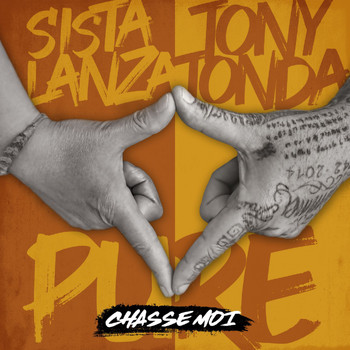 Sista Lanza & Tony Tonda - Chasse moi
