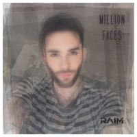 Raim - Million Faces (Radio Edit)
