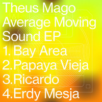 Theus Mago - Average Moving Sound EP