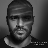 Joseph Attieh - Temthal (Hijazi Remix)