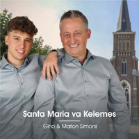 Gino & Marlon Simons - Santa Maria va Kelemes