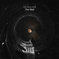 The Witch Kids - The Well
