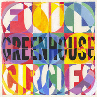 Greenhouse - Full Circles