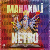Netro - Mahakali