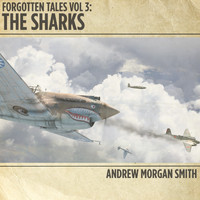 Andrew Morgan Smith - Forgotten Tales, Vol 3: The Sharks