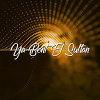 DJ Maximus - Ya Bent El Sultan