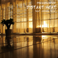 Dreamhunter, Juliana Valle - Distant Heat