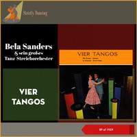 Béla Sanders & Sein Großes Tanz-Streichorchester - Vier Tangos (EP of 1959)