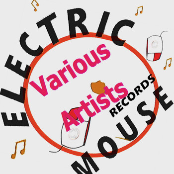Various Artists - Electric Mouse "Futuristic" (Explicit)