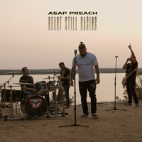 Asap Preach - Heart Still Racing