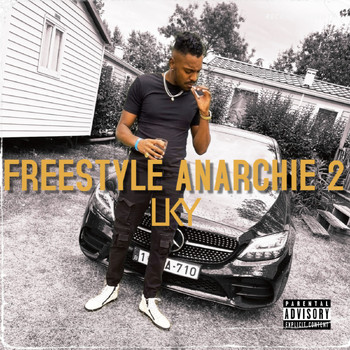 Lky - Freestyle Anarchie 2 (Explicit)