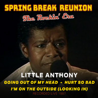 Little Anthony - Spring Break Reunion: The Rockin' Era- Live