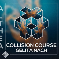 Gelita Nach - Collision Course