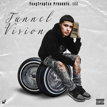Lez - Tunnel Vision (Explicit)
