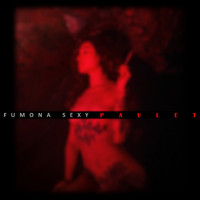 Paulet - Fumona Sexy
