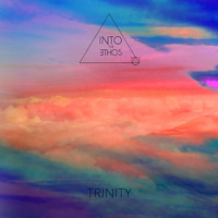 Into the Ethos - Trinity
