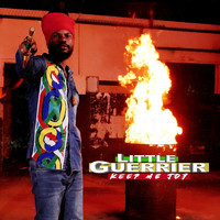 Little Guerrier - Keep Me Joy