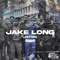Jayro - Jake Long (Explicit)