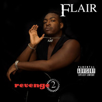 Flair - Revenge 2 (Explicit)
