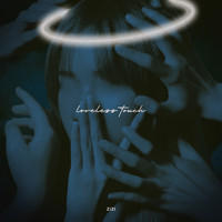 Zizi - Loveless Touch