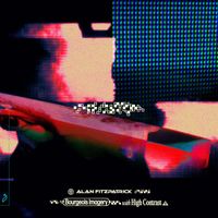 Alan Fitzpatrick & High Contrast - Bourgeois Imagery