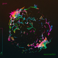 Grum - Reconnection EP
