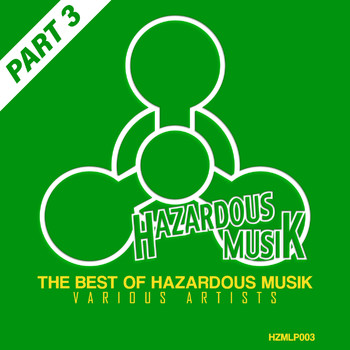 Various Artist - The Best Of Hazardous Musik - Part 3