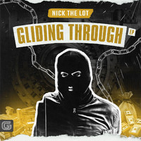Nick The Lot - Gliding Through EP