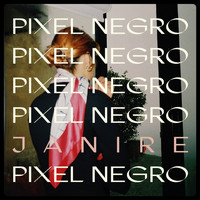 Janire - Pixel Negro