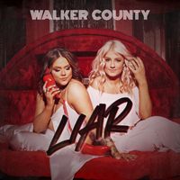 Walker County - Liar
