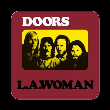 The Doors - L.A. Woman, Pt. 2 (L.A. Woman Sessions)