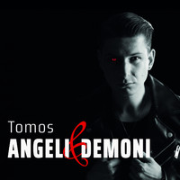 Tomos - Angeli In Demoni