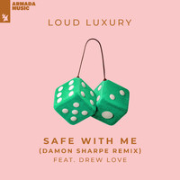 Loud Luxury - Safe With Me (Damon Sharpe Remix)