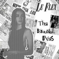 Le Flex - The Beautiful Ones