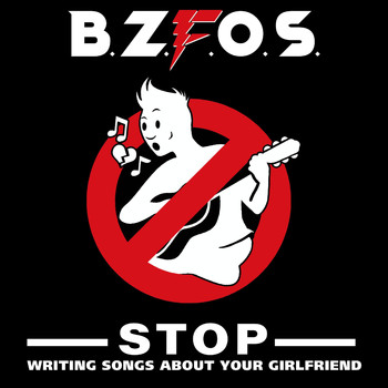 Bloodsucking Zombies from outer Space - Stop Writing Songs About Your Girlfriend