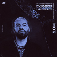 MOTI - No Scrubs