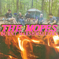 The Mopes - Burnt Marshmallows (Explicit)
