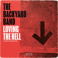 The Backyard Band - Loving the Hell