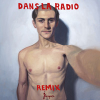 Jacques - Dans la radio (Remix)