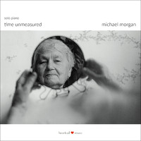 Michael Morgan - Time Unmeasured