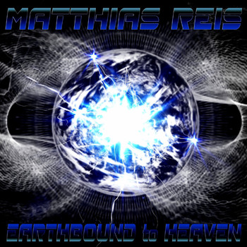 Matthias Reis - Earthbound to Heaven