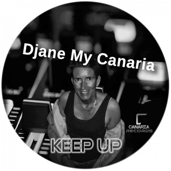 Djane My Canaria - Keep Up
