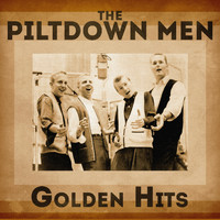 The Piltdown Men - Golden Hits (Remastered)