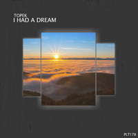 Topek - I Had a Dream (Short Edition)