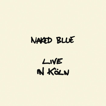 Kakkmaddafakka - Naked Blue (Live)